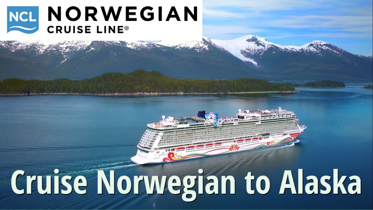 Cruise with Norwegian Cruise Line to the Last Frontier Alaska