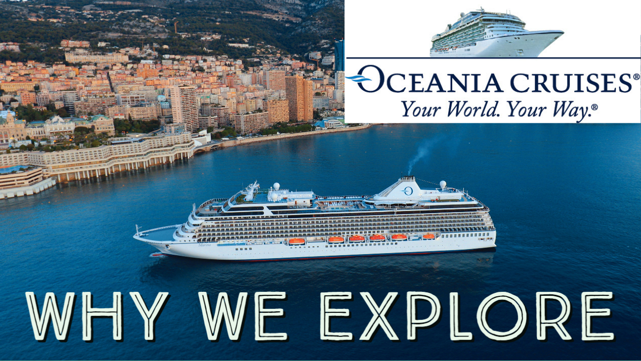 Cruise Lines – Oceania Cruises Why We Explore – Passengers Discuss Why They Love to Travel