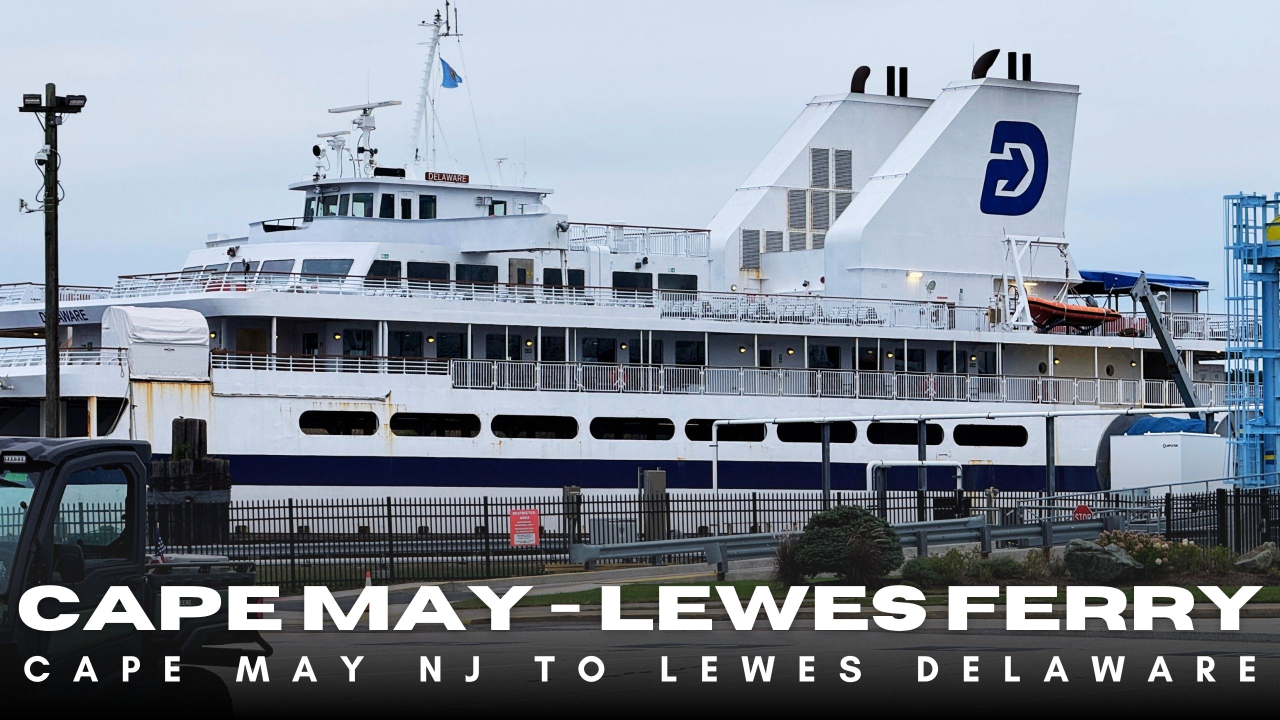 Cape May–Lewes Ferry Guide | Prices, Tips & What to Expect on the Ferry Ride