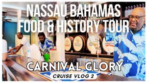 Carnival Glory Vlog 2 Nassau Bahamas | Parliament Square and Nassau Food Tasting and Walking History