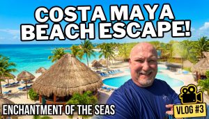 Costa Maya Cruise Vlog | Costa Maya Beach Escape Excursion on Enchantment of the Seas