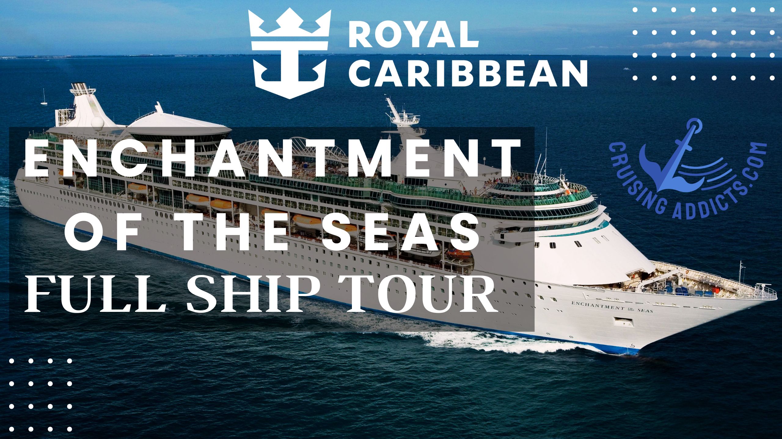 Full Enchantment of the Seas Ship Tour | Complete Royal Caribbean Walkthrough Deck by Deck
