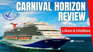 Carnival Horizon Cruise Review | Complete Carnival Horizon Cruise Ship Review