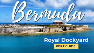 Bermuda Cruise Guide | Complete Port Guide, Royal Naval Dockyard & Best Excursions