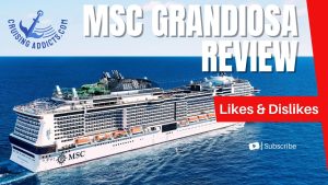 MSC Grandiosa Cruise Review | Complete MSC Grandiosa Cruise Ship Review