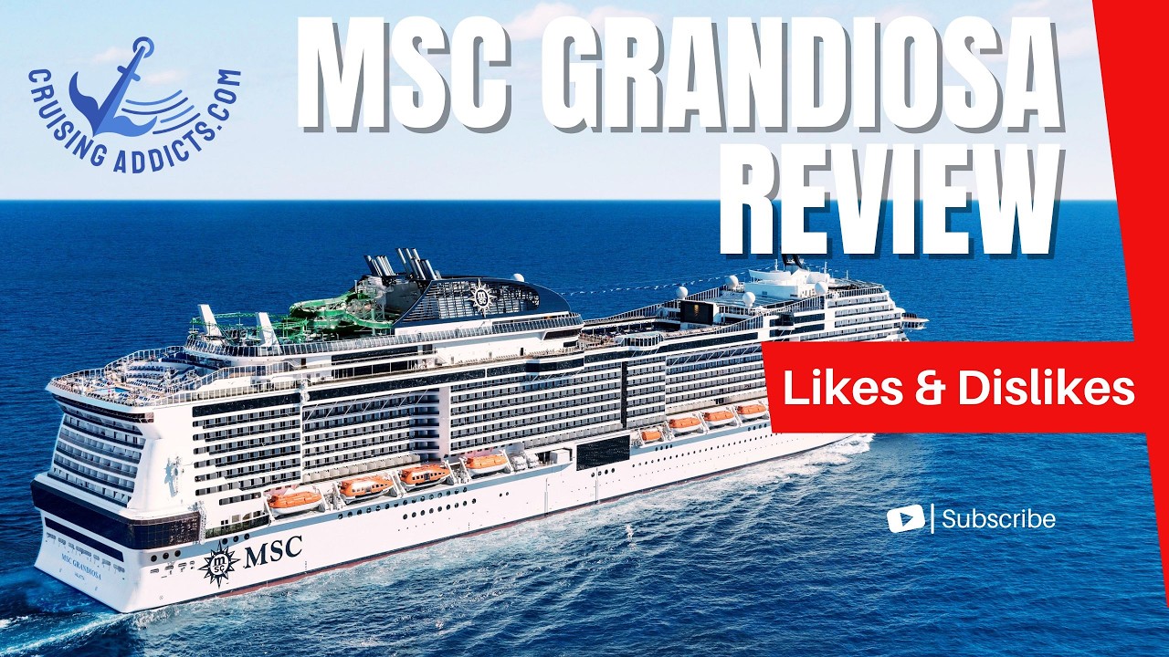 MSC Grandiosa Cruise Review | Complete MSC Grandiosa Cruise Ship Review